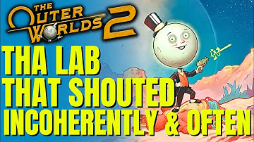 The Lab That Shouted Incoherently And Often | Retrieve Red Spore Samples  | THE OUTER WORLDS 2