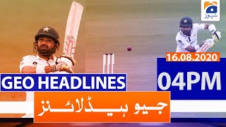 Geo Headlines 04 PM | 16th August 2020