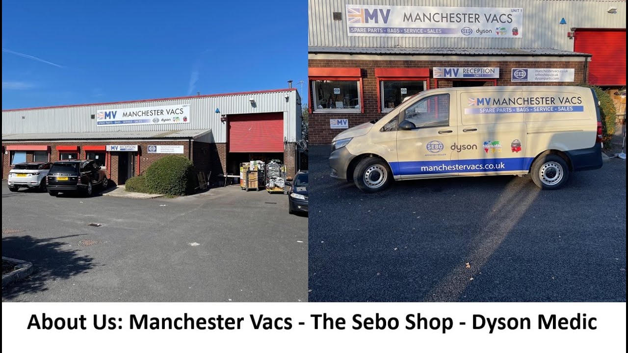 About Us: Manchester Vacs - The Sebo Shop - Dyson Medic