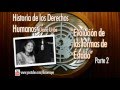 04. Evolución de las formas de Estado. Parte 2. (Historia de los Derechos Humanos)