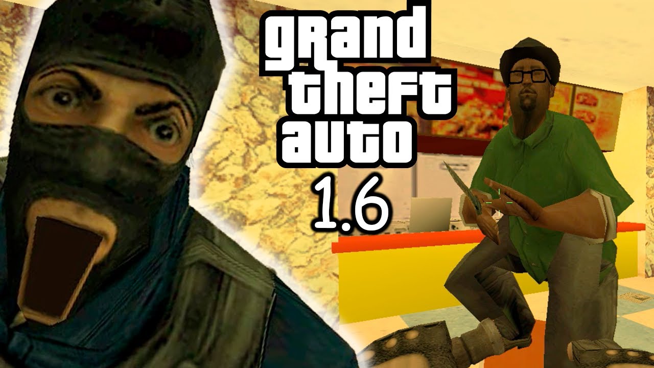 Convert Mi COUNTER STRIKE 1 6 En GTA YouTube 