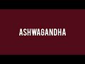Ashwagandha
