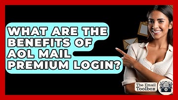 What Are The Benefits Of AOL Mail Premium Login? - TheEmailToolbox.com