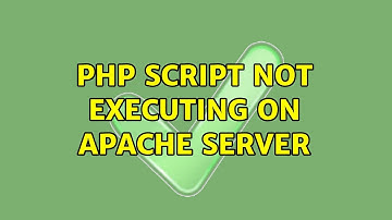 Ubuntu: PHP script not executing on Apache server
