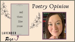 and then She rose by Lavender Rose