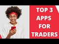 TOP 3 Apps Every Forex Trader Needs To Install - FREE Best Forex Apps for Beginners | $30 GIFT 🎁