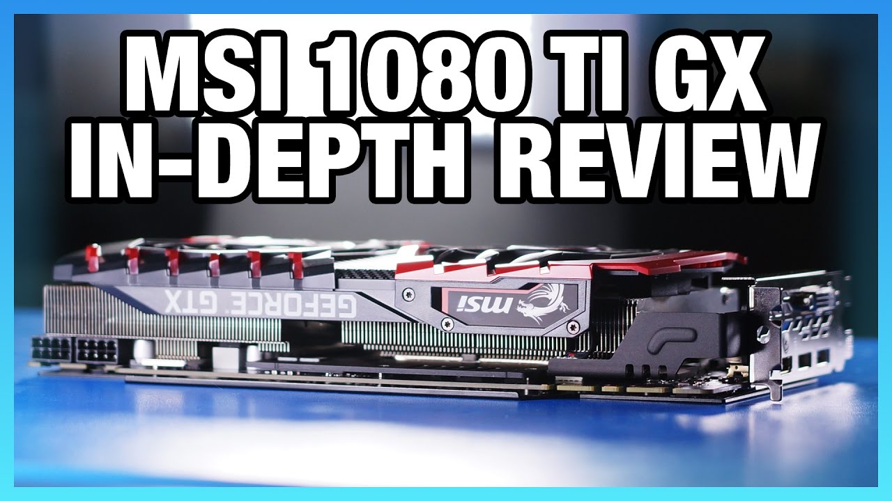 MSI GTX  Ti Gaming X G Review   The Ultimate Gamer   YouTube