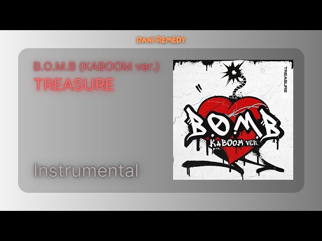 [INSTRUMENTAL] TREASURE - B.O.M.B (KABOOM ver.) class=