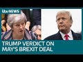 Donald Trump: Theresa May's Brexit deal could harm UK trade with US | ITV News