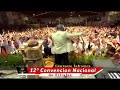 12º Convencion Nacional de Filiales y Clausura de 41 dias de ayuno, oracion y vigilia