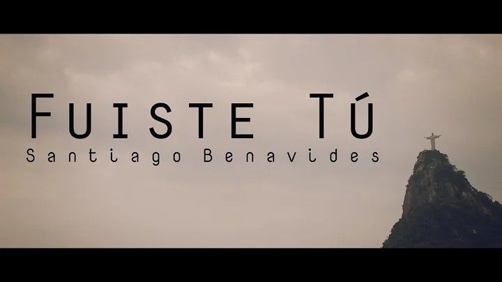 Santiago Benavides Feat. Ana Heloysa - Fuiste T (Video Oficial)