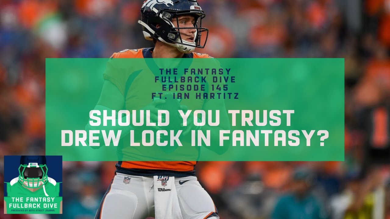 Should You Trust Drew Lock in Fantasy 2020? | Fantasy Football Podcast ...