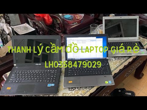 N15/3/2021 Thanh lý laptop cũ cầm đồ i5 Asus Acer DELL SAMSUNG TOSHIBA chỉ từ 2tr lh0358479029!!