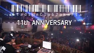 STADIUM CLUB JAKARTA 11th ANNIVERSARY