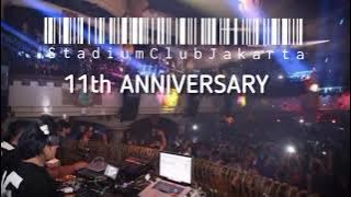 STADIUM CLUB JAKARTA 11th ANNIVERSARY