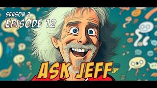 Ask Jeff (s2e12) - From Birdies to Blessings: The Surprising Link Between Golf and Faith