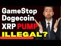 Lawyer Discusses Legalities of XRP Pump | GameStop Pump | Dogecoin Pump | How to Not End Up in Jail!