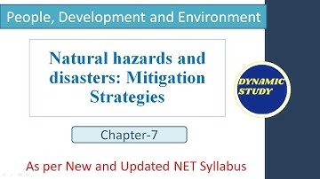 Natural hazards and disasters: Mitigation Strategies| Unit-9 People, Dev. and Environment|