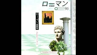 PARADISE - ローマンRoman