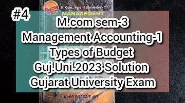 #4 Types of Budget | Gujarat University November 2023 Solution | M.com sem-3 | Management Accounting