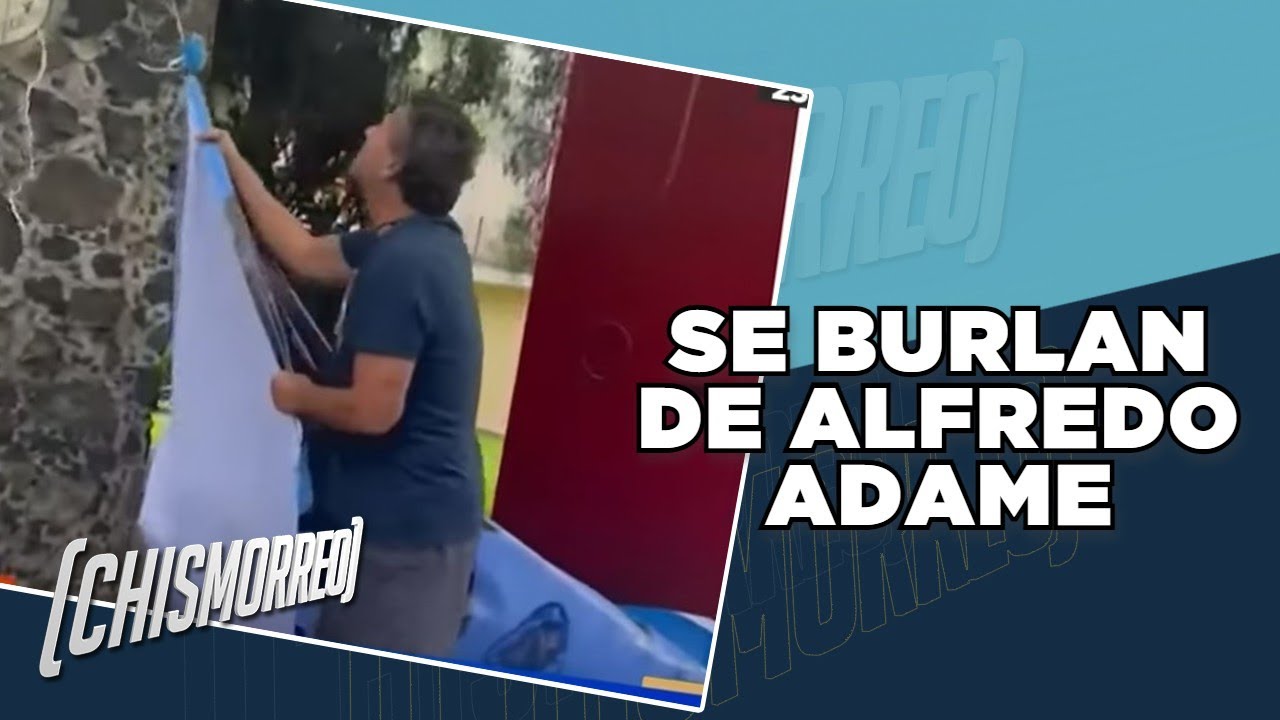 Se burlan de Alfredo Adame con lona en su casa El Chismorreo YouTube