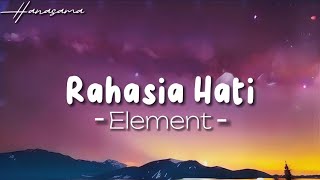 Rahasia Hati - Element