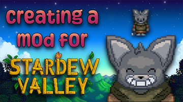 How I Created My First STARDEW VALLEY Mod! (Content Patcher)