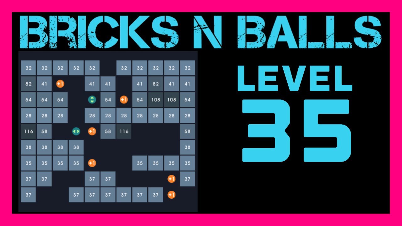 Level 35. Bricks and balls.