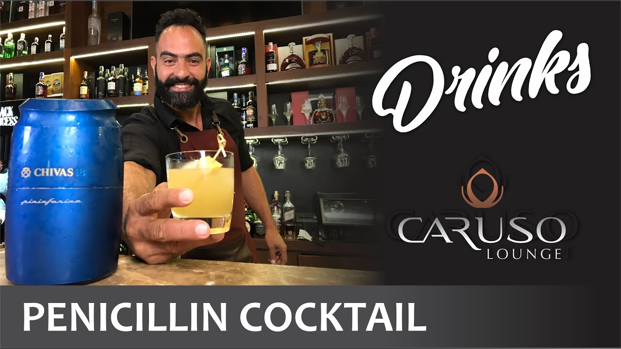 DRINKS CARUSO LOUNGE Penicillin Cocktail YouTube
