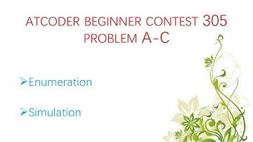 AtCoder Beginner Contest 305 A~C分析