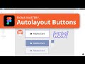 Figma Tips ⚡ - Autolayout Buttons