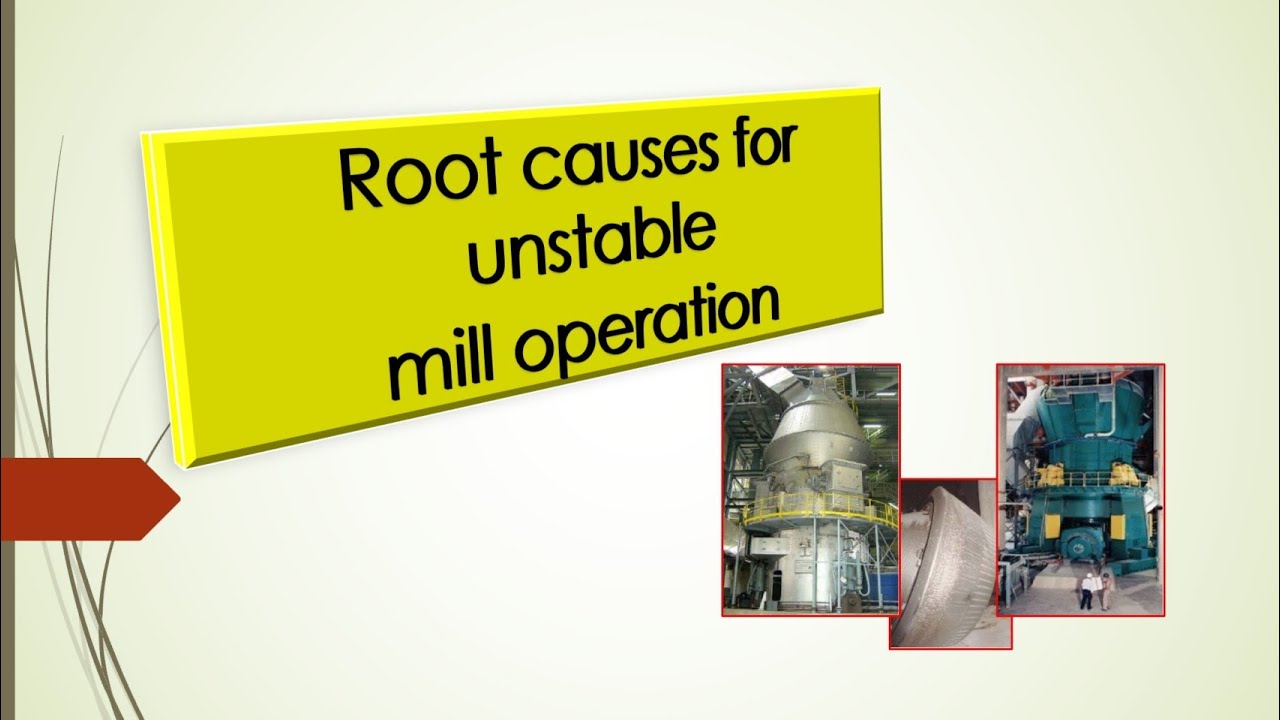 Root Cause for Vertical roller mill unstable operation || VRM || part 3 ...