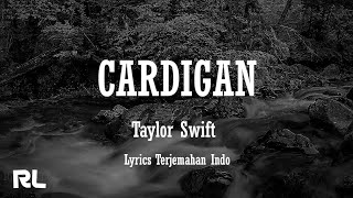 Taylor Swift - cardigan [Lirik dan Terjemahan]