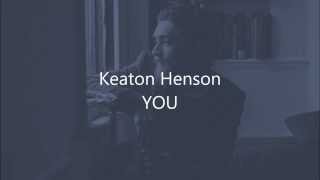 Keaton Henson - You (lyrics on screen) chords