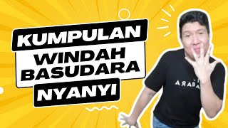Kumpulan Windah Basudara Nyanyi Lucu!