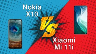 Nokia X10 vs Xiaomi Mi 11i