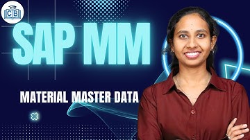 Material Master Data in SAP Material Management | SAP Material Management Training | CyberBrainer