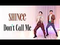 SHINee - 'Don't Call Me' Dance Cover | Ellen and Brian