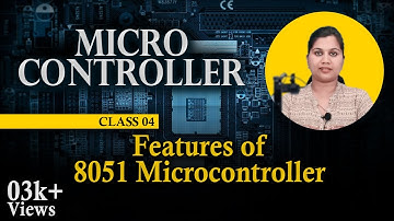 Features of 8051 Microcontroller - 8051 Microcontroller - Microcontroller and Its Applications