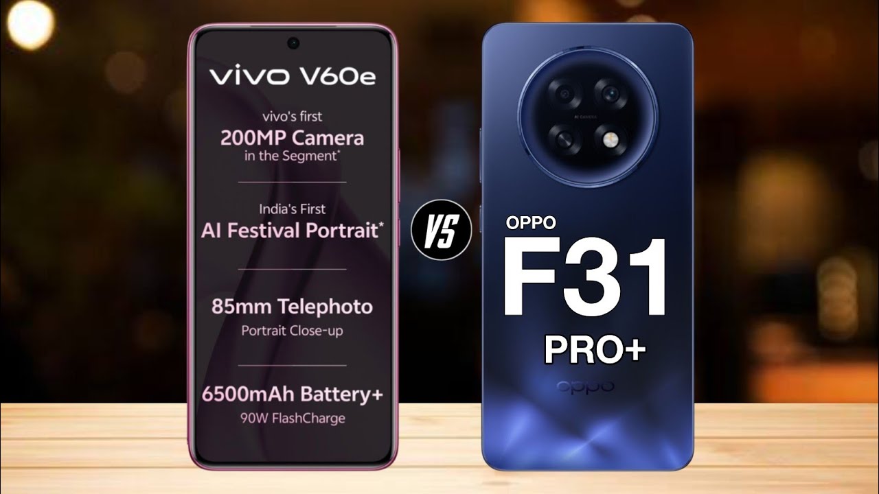 Vivo v60e vs oppo f31 pro plus - full comparison 🔥 which one is best