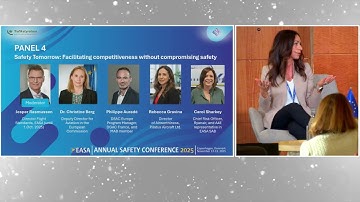 PANEL 4 - Safety Tomorrow: Facilitating competitiveness without compromising safety