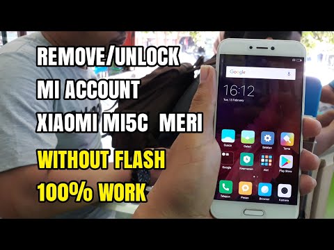 xiaomi-mi5c-unlock-remove-mi-account-without-flashing-100%-work-2018