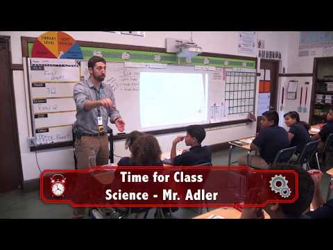 Time For Class - Mr. Adler Science Lesson