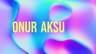 Onur Aksu MİX Resimi