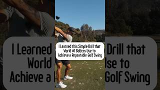 I Learned this Simple Drill that World #1 Golfers Use to Achieve a Repeatable Golf Swing