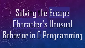 Solving the Escape Character
