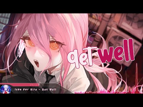 Nightcore - Get Well - (Lyrics)