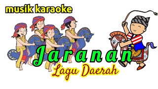 KARAOKE - JARANAN - LAGU DAERAH