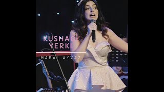 Maral Ayvaz - Kushagi Yerkı (Canım Canım) | Գուշակի Երգը Resimi