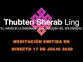 Meditación 16, 17 de julio 2020. Meditación con &quot;Los Ocho Versos del Entrenamiento de la Mente&quot;
